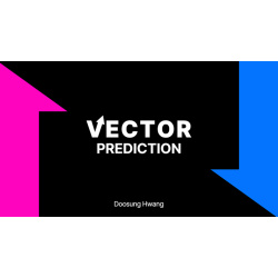 VECTOR PREDICTION by Doosung Hwang - DOWNLOAD