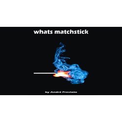 Whats Matchstick by AndrÃ© Previato video...