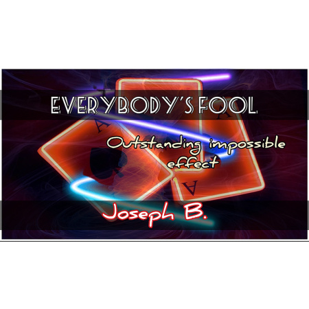 Everybodys Fooled by Joseph B video DOWNLOAD