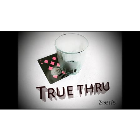 True Thru by Zoens video DOWNLOAD