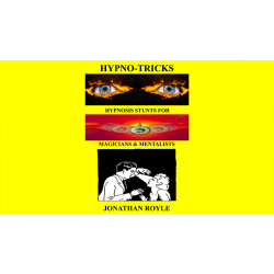 HYPNO-TRICKS - Hypnosis Stunts for Magicians, Hypnotists...
