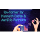 Re-Corner by Kenneth Costa & AurÃ©lio Ferreira video DOWNLOAD