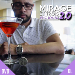 Mirage Et Trois 2.0 by Eric Jones and Lost Art Magic  -...