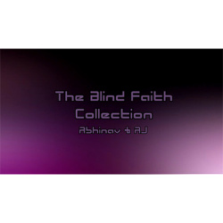 The Blind Faith Collection by Abhinav & AJ - Video...