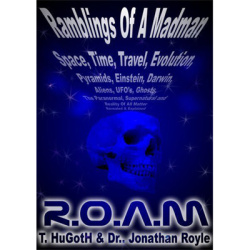 R.O.A.M - The Reality of All Matter by Jonathan Royle -...