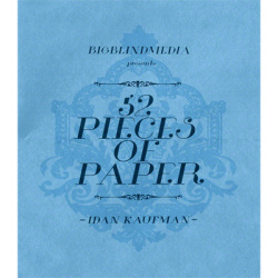 52 Pieces Of Paper by Idan Kaufman and Big Blind Media...