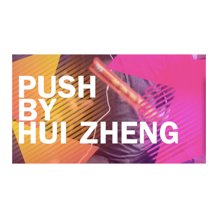 Push by Hui Zheng- Video DOWNLOAD