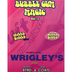 Bubble Gum Magic by James Coats and Nicholas Byrd -...