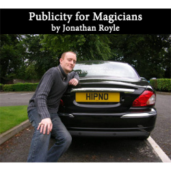 Publicity for Magicians by Jonathan Royle - Mixed Media...