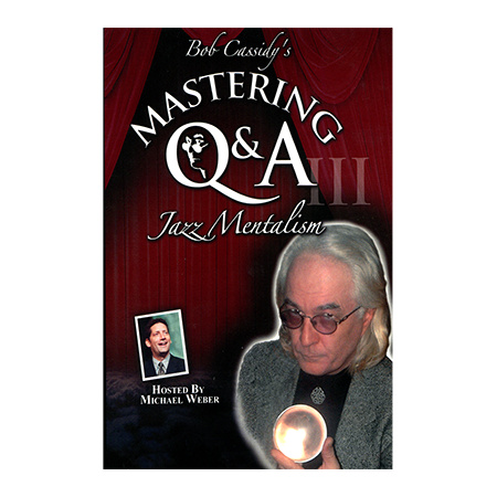 Mastering Q&A: Jazz Mentalism (Teleseminar) by Bob Cassidy - AUDIO DOWNLOAD