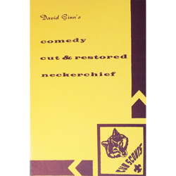 Comedy Cut & Restored Neckerchef by David Ginn -...