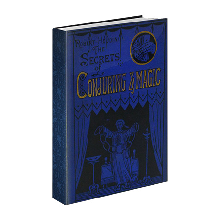 Secrets of Conjuring And Magic by Robert Houdin & The Conjuring Arts Research Center - eBook DOWNLOAD