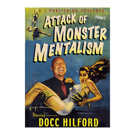 Attack Of Monster Mentalism - Volume 1 by Docc Hilford video DOWNLOAD