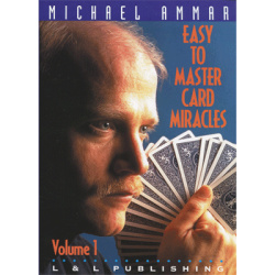 Easy to Master Card Miracles Volume 1 by Michael Ammar...