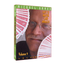 Easy to Master Card Miracles Volume 9 by Michael Ammar...