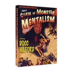 Curse Of Monster Mentalism - Volume 2 by Docc Hilford...