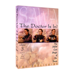 The Doctor Is In - The New Coin Magic of Dr. Sawa Vol 3...