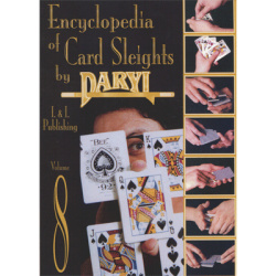 Encyclopedia of Card Sleights Volume 8 by Daryl Magic...
