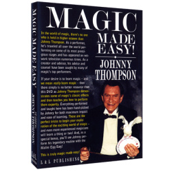 Johnny Thompsons Magic Made Easy by L&L Publishing...