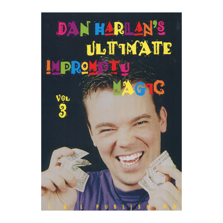 Ultimate Impromptu Magic Vol 3 by Dan Harlan video DOWNLOAD