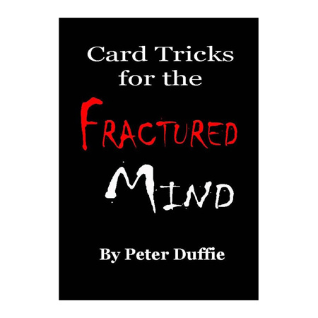 Card Tricks for the Fractured Mind by Peter Duffie eBook DOWNLOAD