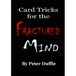 Card Tricks for the Fractured Mind by Peter Duffie eBook...