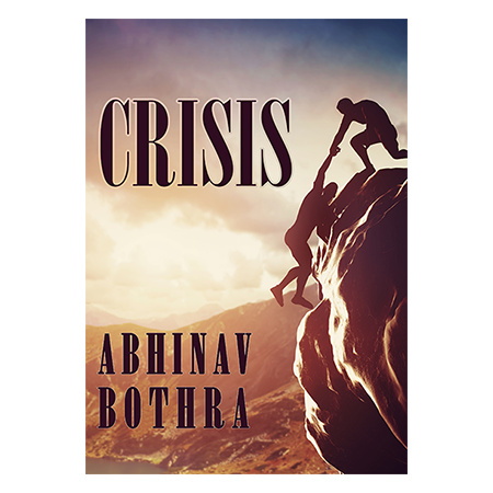 CRISIS by Abhinav Bothra video DOWNLOAD