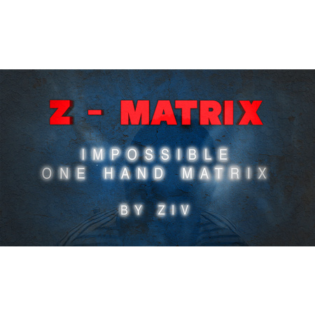 Z - Matrix (Impossible One Hand Matrix) by Ziv video DOWNLOAD