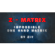 Z - Matrix (Impossible One Hand Matrix) by Ziv video DOWNLOAD