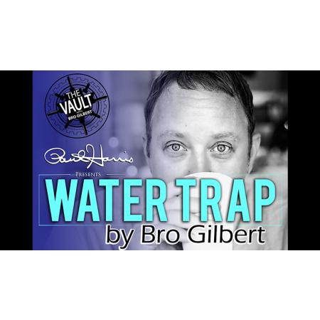 The Vault - Water Trap by Bro Gilbert (From the TA Box Set) video DOWNLOAD