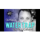 The Vault - Water Trap by Bro Gilbert (From the TA Box Set) video DOWNLOAD