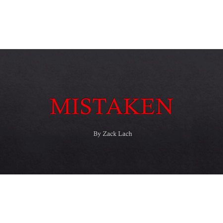 Mistaken by Zack Lach video DOWNLOAD