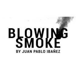 Blowing Smoke by Juan Pablo IbaÃ±ez video...