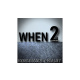 WHEN 2nd by SaysevenT video DOWNLOAD