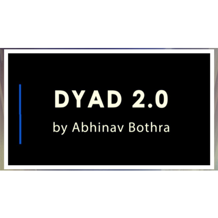 DYAD 2.0 by Abhinav Bothra video DOWNLOAD