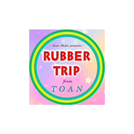 Rubber Trip by Toan video DOWNLOAD