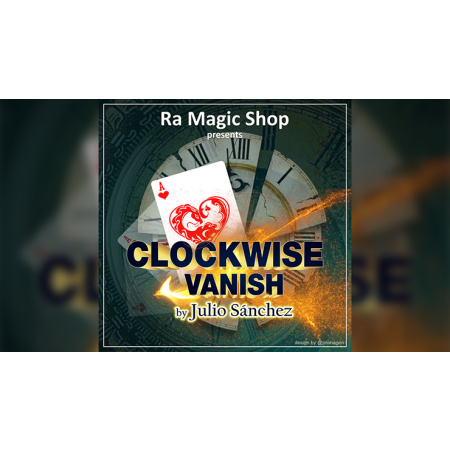 Clockwise Vanish by Ra Magic Shop and Julio Sanchez video DOWNLOAD