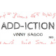 Add-iction by Vinny Sagoo video DOWNLOAD