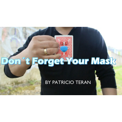 Dont Forget Your Mask by Patricio Teran video DOWNLOAD