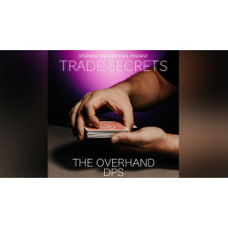 Trade Secrets #2 - The Overhand DPS by Benjamin Earl and...