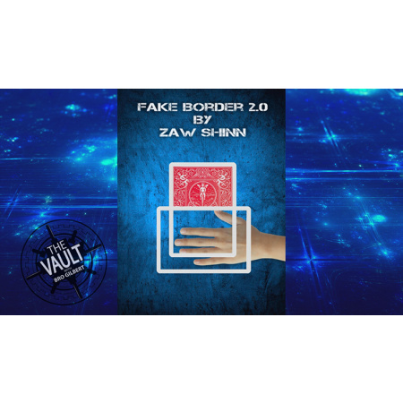 The Vault - Fake Border 2.0 By Zaw Shinn video DOWNLOAD